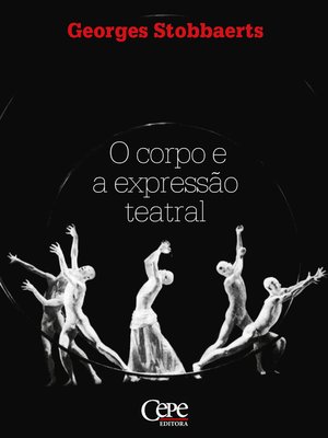 cover image of O Corpo e a Expressão Teatral